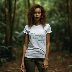 AEAW-Tee Always Enough, Always Worthy