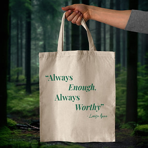 AEAW-Tote1 Always Enough, Always Worthy